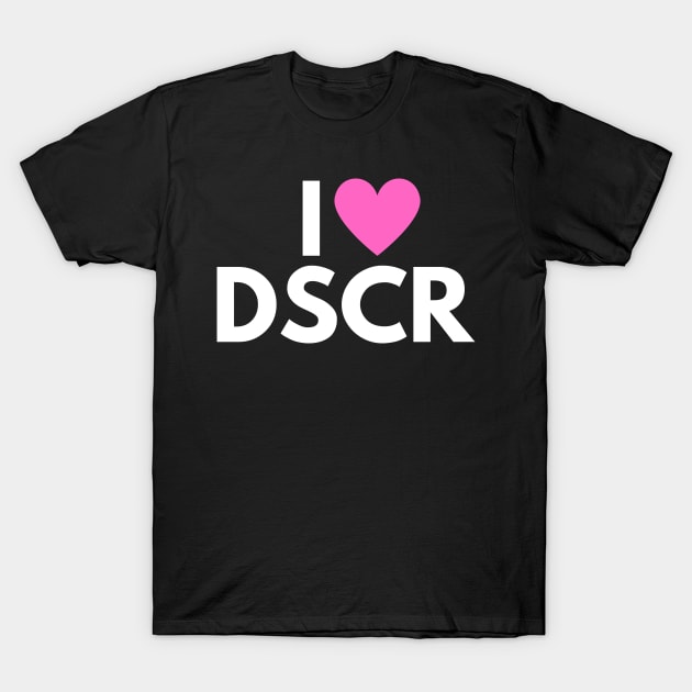 I Love DSCR T-Shirt by Real Estate Store